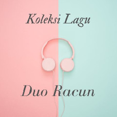 2 Kursi - Duo Racun Mp3